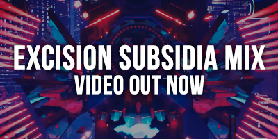 EXCISION SUBSIDIA MIX 2020 FULL SET VIDEO OUT NOW