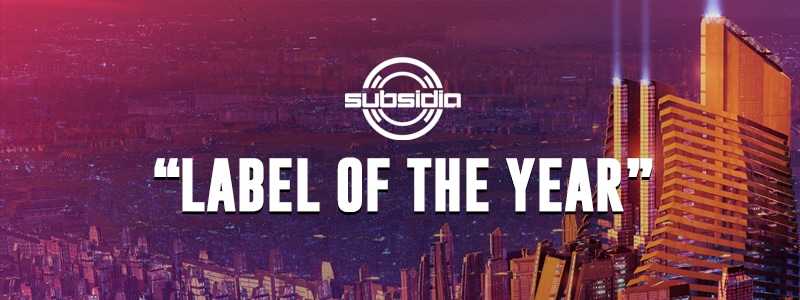 SUBSIDIA BEST RECORD LABEL OF THE YEAR FROM EDM.COM