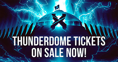 Thunderdome 2022 Tickets On Sale Now!