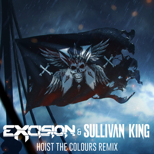 The Wellerman - Hoist The Colours (Excision & Sullivan King Remix)