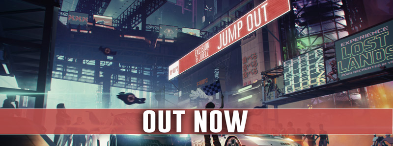Excision & Juelz – JUMP OUT is Out Now!