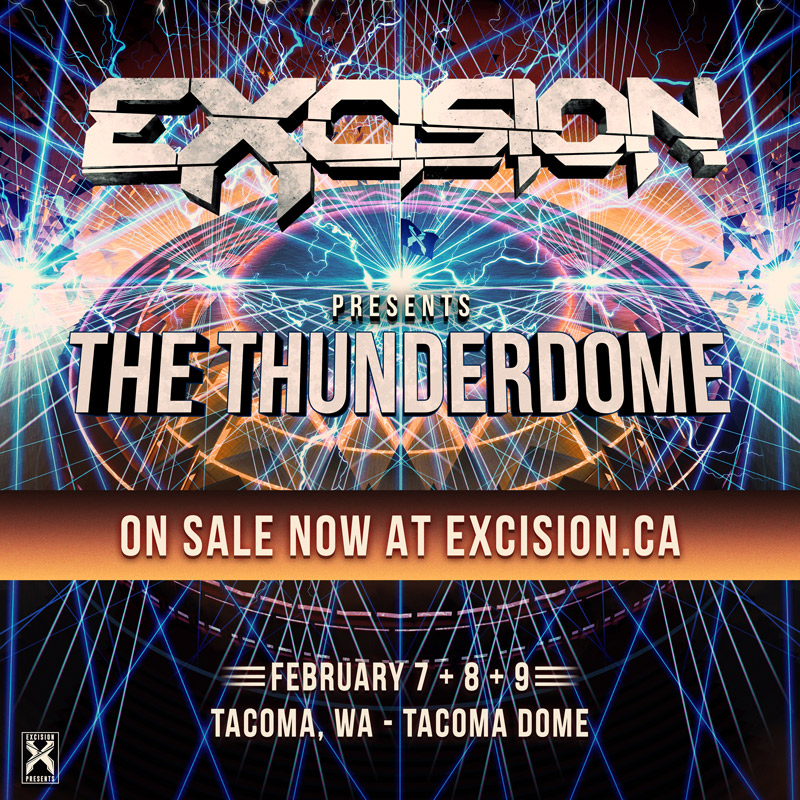 Excision Presents The Thunderdome 2025 Dome, Washingto 2/78