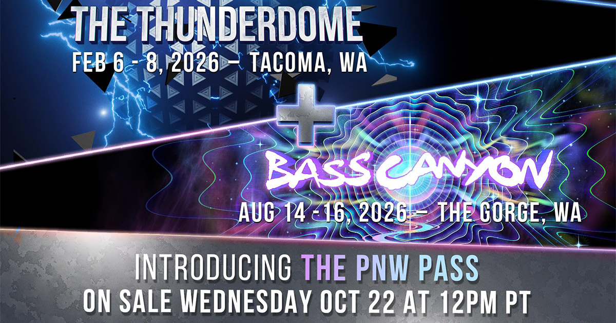 Introducing The PNW Pass for The Thunderdome and Bass Canyon 2026!