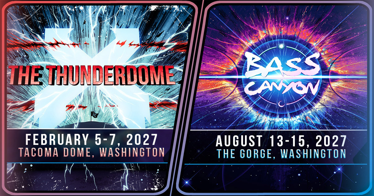 Announcing Thunderdome & Bass Canyon 2027 Dates!